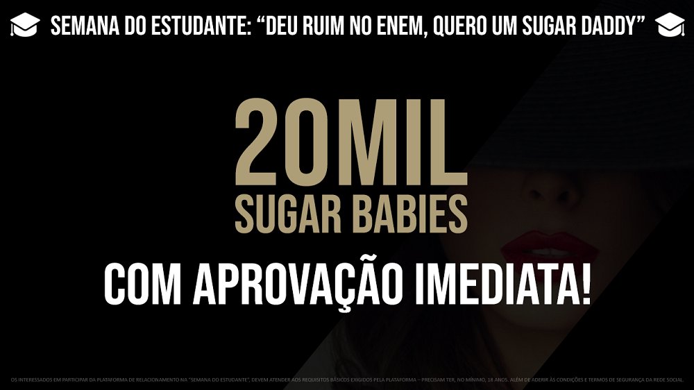 “Deu ruim no Enem, quero um Sugar Daddy”